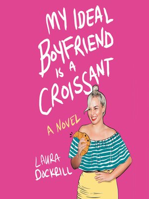 cover image of My Ideal Boyfriend Is a Croissant